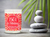 "50 and Fabulous" | Citrus Peach | 100% Soy Wax Candle