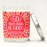 "50 Never Looked So Good" | Citrus Peach | 100% Soy Wax Candle