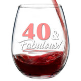 40 & Fabulous | 15oz Stemless Wine Glass
