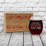 Because Mommin Ain't Easy | 15oz Stemless Wine Glass