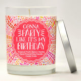 "Gonna Party Like It's My Birthday" | Tropical Fruit Temptations | 100% Soy Wax Candle
