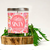 "Hello Sixty" | Caribbean Retreat | 100% Soy Wax Candle