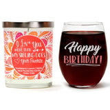 "Happy Birthday!" Wine Glass and "I Love You More Than My Sibling Does - Your Favorite" Wild Huckleberry Candle Gift Set