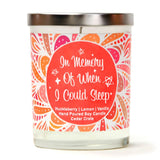 "In Memory of When I Could Sleep In" |  Wild Huckleberry  | 100% Soy Wax Candle