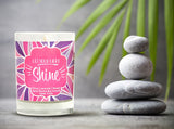 "Let Your Light Shine" | Lavender and Lemongrass | 100% Soy Wax Candle