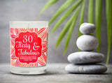 "30, Flirty, and Fabulous" | Island Coconut Lime | 100% Soy Wax Candle