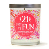 "21 Ready for Fun" | Tropical Fruit Temptations  | 100% Soy Wax Candle