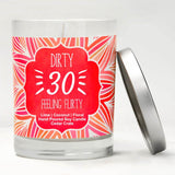 "Dirty, 30, and Feeling Flirty" | Island Coconut Lime | 100% Soy Wax Candle