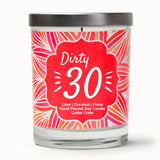 "Dirty 30" | Island Coconut Lime | 100% Soy Wax Candle