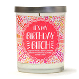 "It's My Birthday, Bitch" | Tropical Fruit Temptations  | 100% Soy Wax Candle