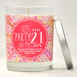"Let's Party Like I'm 21" | Tropical Fruit Temptations  | 100% Soy Wax Candle
