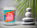 "Mom You're My Favorite Parent (Don't Tell Dad)" | French Cade Lavender | 100% Soy Wax Candle