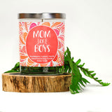 "Mom of Boys" |  Wild Huckleberry  | 100% Soy Wax Candle