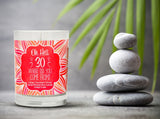 "Oh Hell 30, Where Did You Come From?" | Island Coconut Lime | 100% Soy Wax Candle