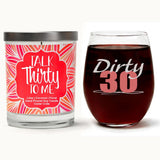 "Dirty 30" Wine Glass and "Talk Thirty To Me" Island Coconut Lime Candle Gift Set