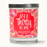 "Dirty 30" Wine Glass and "Talk Thirty To Me" Island Coconut Lime Candle Gift Set