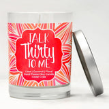 "Talk Thirty To Me" | Island Coconut Lime | 100% Soy Wax Candle