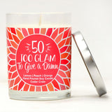 "50 Too Glam To Give A Damn" | Citrus Peach | 100% Soy Wax Candle