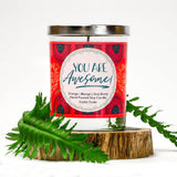 "You Are Awesome" | Orange Zest | 100% Soy Wax Candle