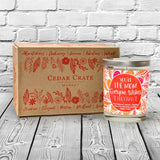 "You're The Mom Everyone Wishes They Had" |  Wild Huckleberry  | 100% Soy Wax Candle