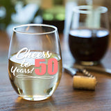 Cheers to 50 years | 15oz Stemless Wine Glass