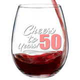 Cheers to 50 years | 15oz Stemless Wine Glass