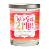 "21 Let's Get Lit!" | Toasted Marshmallow | 100% Soy Wax Candle