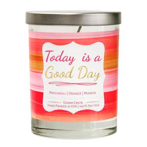 "Today is a Good Day" | Orange Zest | 100% Soy Wax Candle