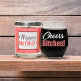 "Cheers Bitches!" Wine Glass and "Happy Birthday" Vanilla Sandalwood Candle Gift Set