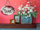 "Be Sweet” | Oval Ceramic Wall Sign | 8 3/4" x 6” x 5/16”