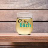 Classy Bitch | 15oz Stemless Wine Glass