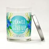 "Don't Give Up" | Raspberry Sangria | 100% Soy Wax Candle