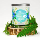 "I Love You to The Beach and Back" | Ocean Rose | 100% Soy Wax Candle