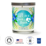 "Life Can Be Such A Beach..." | Ocean Rose | 100% Soy Wax Candle
