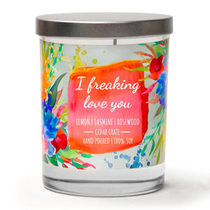 "I Freaking Love You" | Jasmine Blossom | 100% Soy Wax Candle