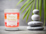 "Happy Birthday" | Vanilla Sandalwood | 100% Soy Wax Candle