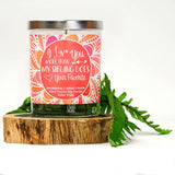 "I Love You More Than My Sibling Does - Your Favorite" |  Wild Huckleberry  | 100% Soy Wax Candle
