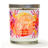 "I Love You Rain Or Shine" | Citrus Peach | 100% Soy Wax Candle