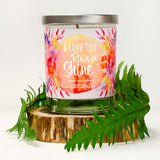 "I Love You Rain Or Shine" | Citrus Peach | 100% Soy Wax Candle