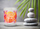 "I Love You Rain Or Shine" | Citrus Peach | 100% Soy Wax Candle