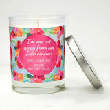 "I'm One Cat Away from an Intervention" | Citrus Peach | 100% Soy Wax Candle