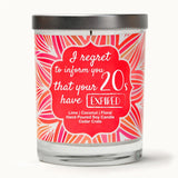 "I Regret To Inform You That Your 20's Have Expired" | Island Coconut Lime | 100% Soy Wax Candle