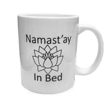 Cedar Crate Market Funny Mug - Namast'ay In Bed