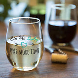 Sip Me Baby One More Time | 15oz Stemless Wine Glass