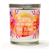 "Sisters Are The Perfect Best Friend" | Citrus Peach | 100% Soy Wax Candle