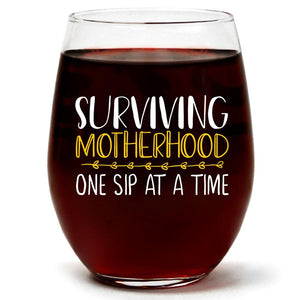 Surviving Motherhood One Sip At A Time | 15oz Stemless Wine Glass