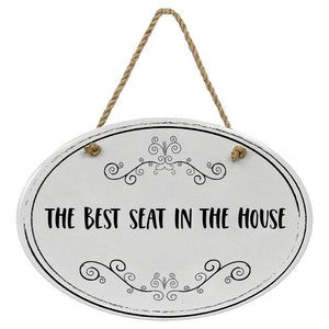 "The Best Seat In The House” Black & White | Oval Ceramic Wall Sign | 8 3/4" x 6” x 5/16”