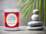 "You're The Friend Everyone Wishes They Had" | Orange Zest | 100% Soy Wax Candle