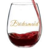 Bridesmaid | 15oz Stemless Wine Glass