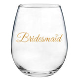 Bridesmaid | 15oz Stemless Wine Glass